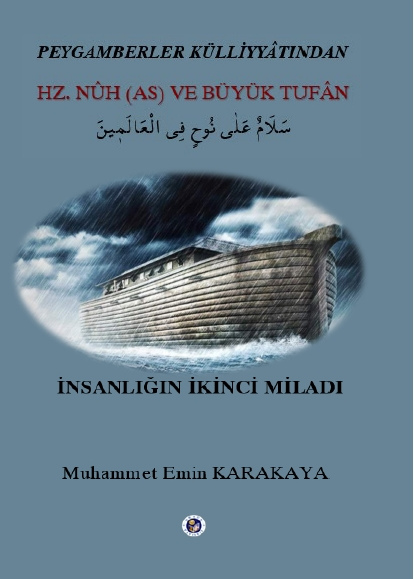 HZ. NÛH (AS) VE BÜYÜK TUFÂN