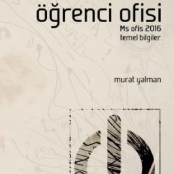 ÖĞRENCİ OFİSİ Ms Ofis 2016 - Temel Bilgiler