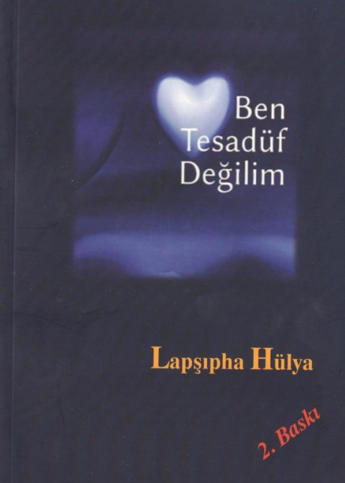 BEN TESADÜF DEĞİLİM