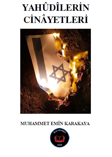 YAHUDÎLERİN CİNÂYETLERİ