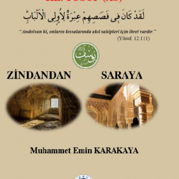 Hz. YUSUF (A.S.) - Zindandan Saraya