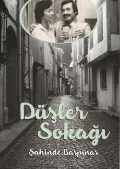DÜŞLER SOKAĞI