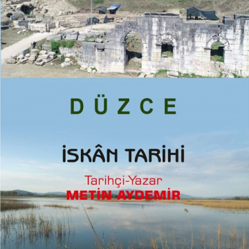 DÜZCE İSKÂN TARİHİ