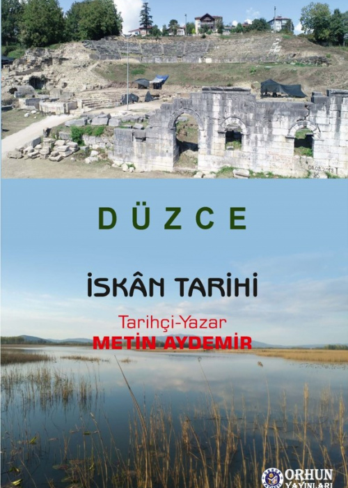 DÜZCE İSKÂN TARİHİ