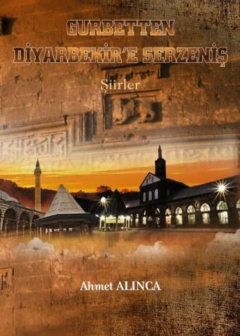 GURBETTEN DİYARBEKİR'E SERZENİŞ