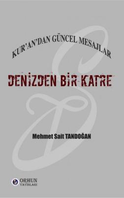 DENİZDEN BİR KATRE Mehmet Sait Tandoğan